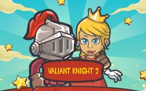 Valiant Knight Save the Princess - Heroic Rescue Adventure Online Game